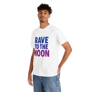 Rave to the Moon T-Shirt