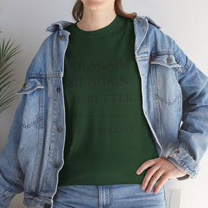 “Try Again. Fail Again. Fail Better.” Samuel Beckett T-Shirt