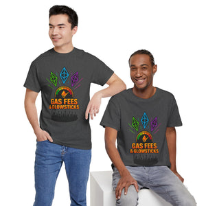 Gas Fees & Glowsticks T-Shirt