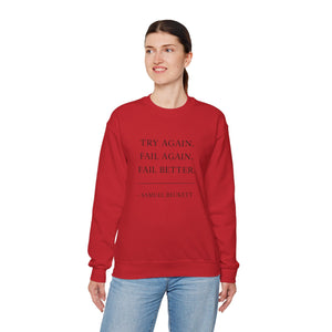 Try Again Fail Again Sweatshirt