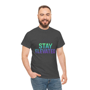 Stay Elevated T-shirt
