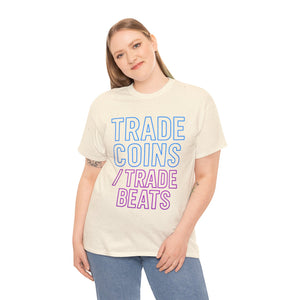 Trade Coins / Trade Beats T-shirt