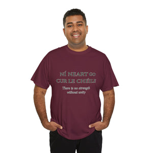 Ní Neart Go Cur Le Chéile T-Shirt