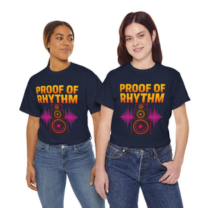 Proof of Rhythm T-Shirt