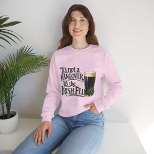It’s Not a Hangover Sweatshirt