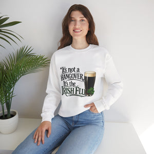 It’s Not a Hangover Sweatshirt