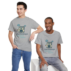 Overthinking in Surround Sound Reloaded T-Shirt