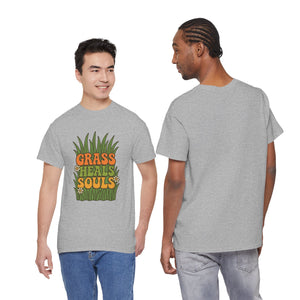 Grass Heals Souls T-shirt