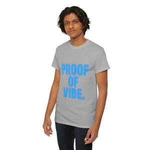 Proof of Vibe T-shirt