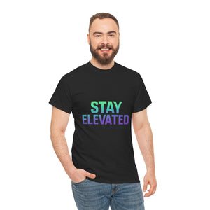 Stay Elevated T-shirt