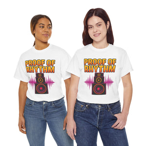 Proof of Rhythm T-Shirt