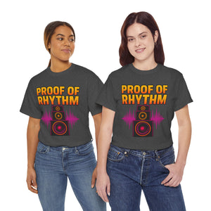 Proof of Rhythm T-Shirt