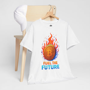 Fuel the Future – Bitcoin (Bold Collection) T-shirt