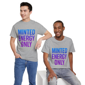 Minted Energy Only T-Shirt