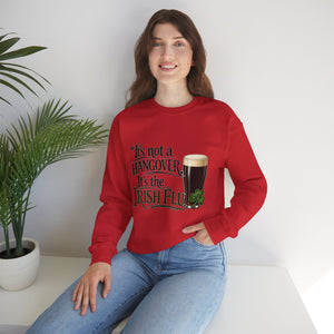 It’s Not a Hangover Sweatshirt