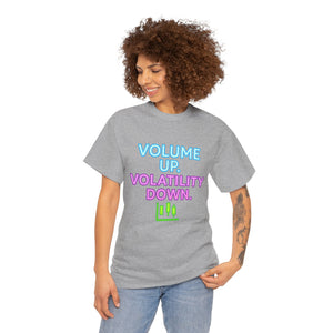 Volume Up Volatility Down T-shirt