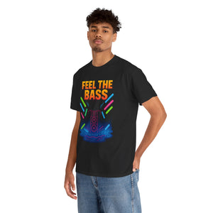 Feel The Bass T-Shirt