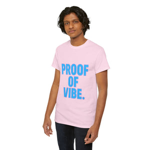 Proof of Vibe T-shirt