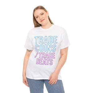 Trade Coins / Trade Beats T-shirt