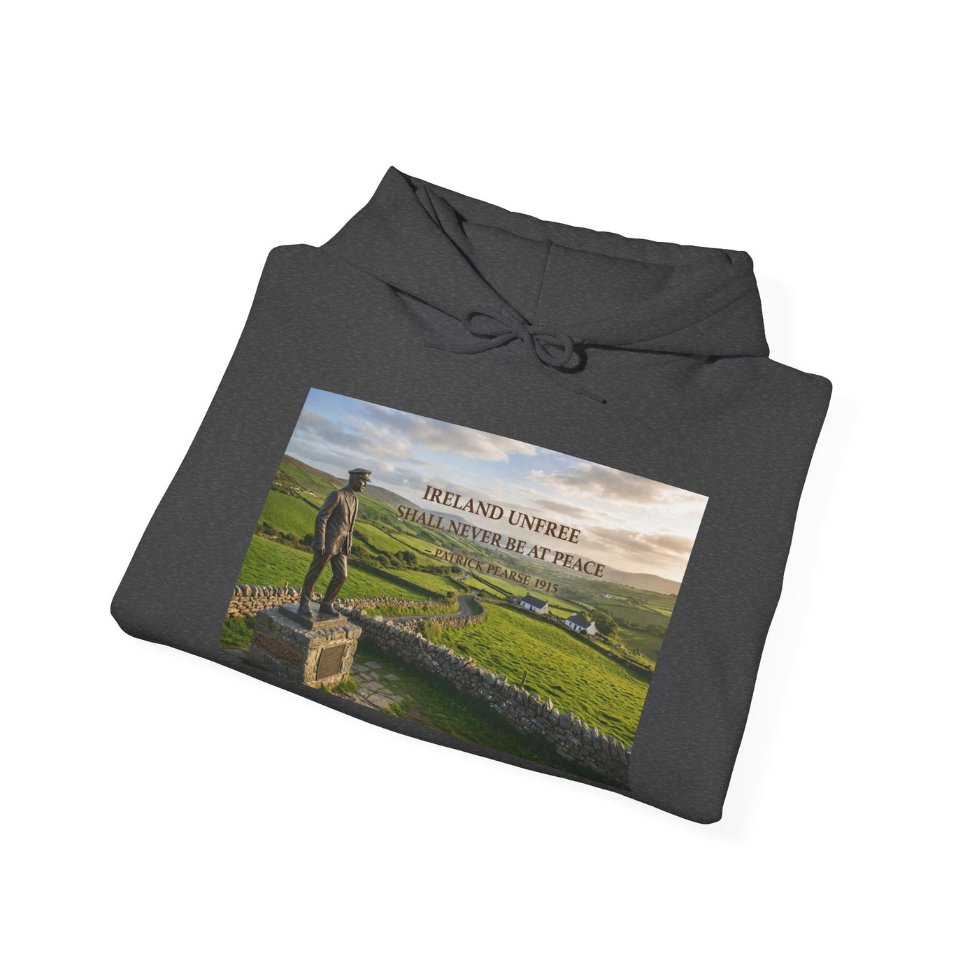 Ireland Unfree Shall Never Be At Peace Hoodie