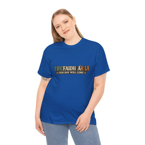 Tiocfaidh Ár Lá T-Shirt