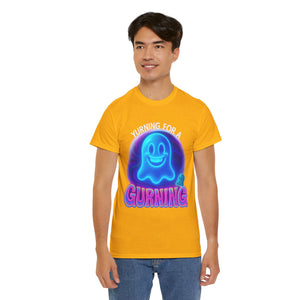 Yurning for a Gurning (Blue Ghost Edition v2) T-shirt