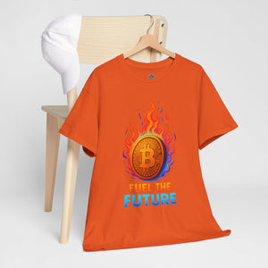 Fuel the Future – Bitcoin (Bold Collection) T-shirt