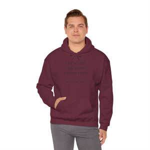 “Try Again. Fail Again. Fail Better.” Samuel Beckett Hoodie