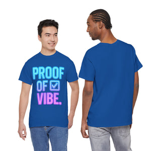 Proof of Vibe (Verified Edition) T-shirt