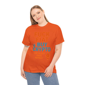 F*ck Fiat, Buy Crypto T-Shirt