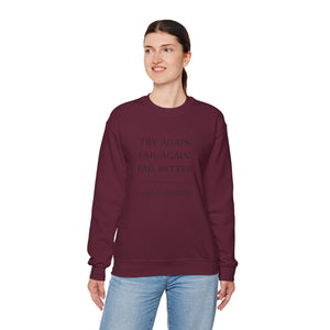 Try Again Fail Again Sweatshirt