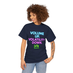 Volume Up Volatility Down T-shirt