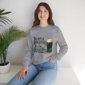 It’s Not a Hangover Sweatshirt