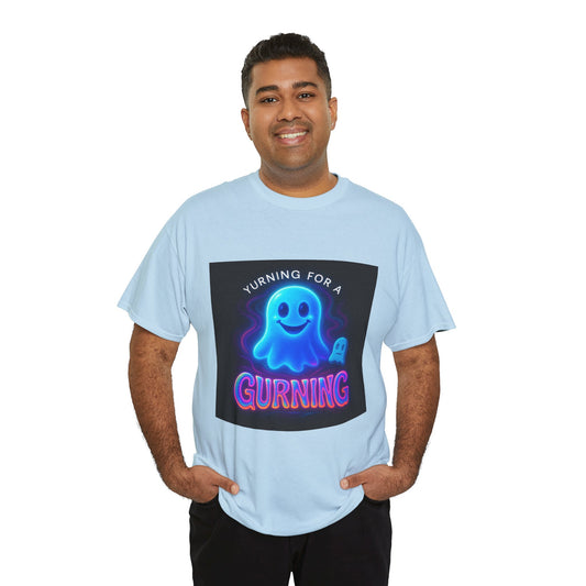 Yurning for a Gurning (blue Ghost Edition)