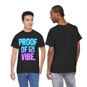 Proof of Vibe (Verified Edition) T-shirt