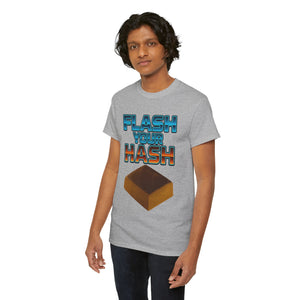 FLASH YOUR HASH T-shirt