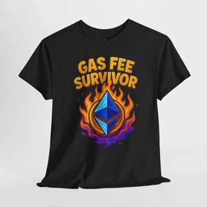 Gas Fee Survivor – Bold Ethereum T-Shirt