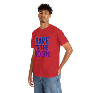 Rave to the Moon T-Shirt