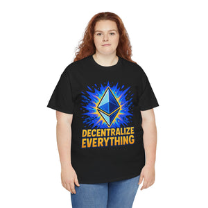 Decentralize Everything – Bold Ethereum T-Shirt