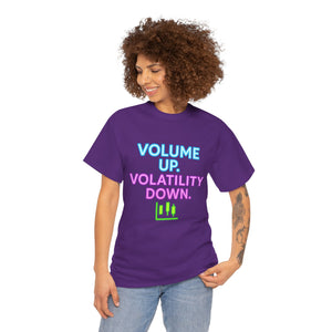 Volume Up Volatility Down T-shirt