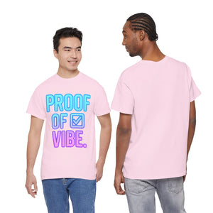 Proof of Vibe (Verified Edition) T-shirt