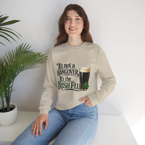 It’s Not a Hangover Sweatshirt