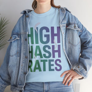 High Hashrates — Caption Series T-shirt