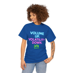 Volume Up Volatility Down T-shirt